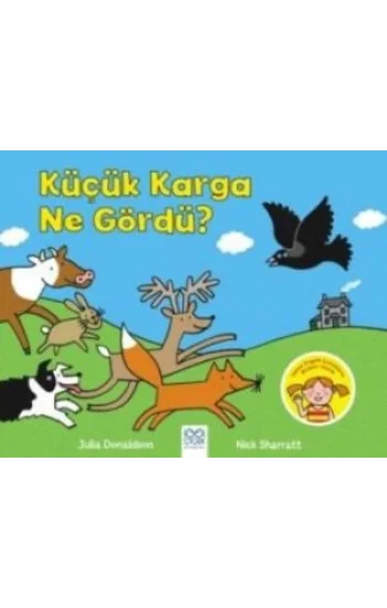 Küçük Karga Ne Gördü?