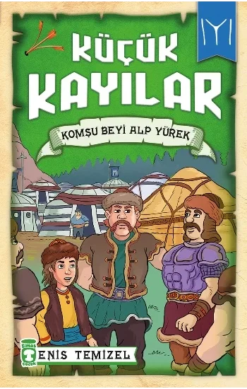 Küçük Kayılar - Komşu Beyi Alp Yürek