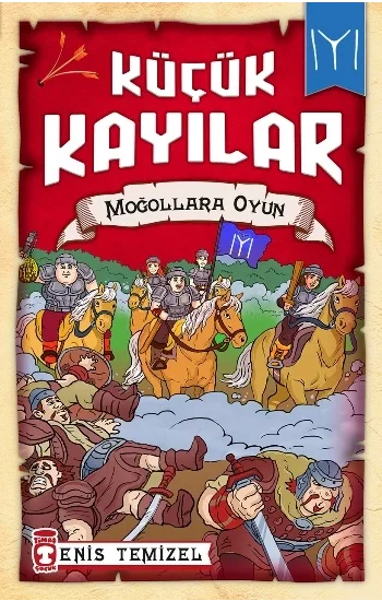 Küçük Kayılar - Moğollara Oyun