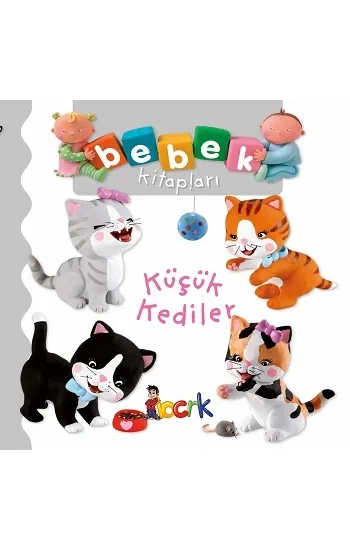 Küçük Kediler - Bebek Kitapları