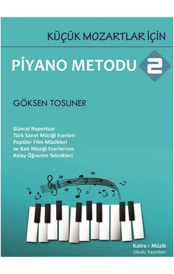 Küçük Mozartlar İçin Piyano Metodu 2
