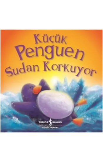 Küçük Penguen Sudan Korkuyor