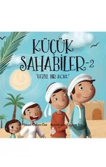 Küçük Sahabiler 2: Güzel Bir Koku
