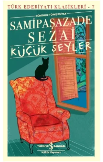 Küçük Şeyler (Günümüz Türkçesiyle)