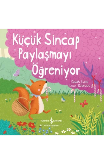 Küçük Sincap Paylaşmayi Öğreniyor