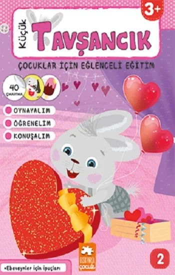 Küçük Tavşancık - Çocuklar İçin Eğlenceli Eğitim No:2