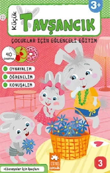Küçük Tavşancık - Çocuklar İçin Eğlenceli Eğitim No:3