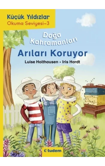 Küçük Yıldızlar: Doğa Kahramanları - Arıları Koruyor
