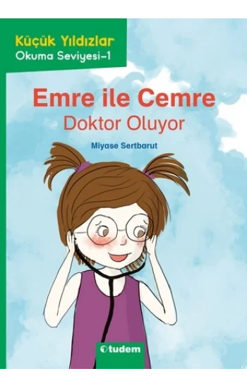Küçük Yıldızlar: Emre ile Cemre Doktor Oluyor