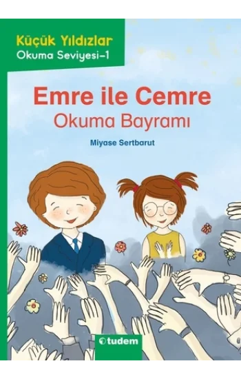 Küçük Yıldızlar: Emre ile Cemre Okuma Bayramı