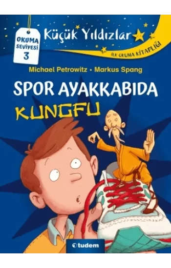 Küçük Yıldızlar: Spor Ayakkabıda Kungfu
