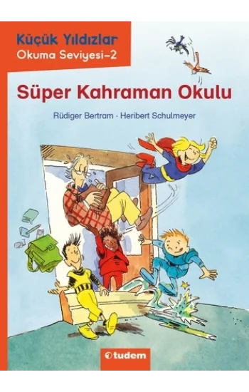 Küçük Yıldızlar: Süper Kahraman Okulu