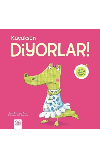Küçüksün Diyorlar!