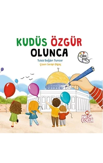 Kudüs Özgür Olunca