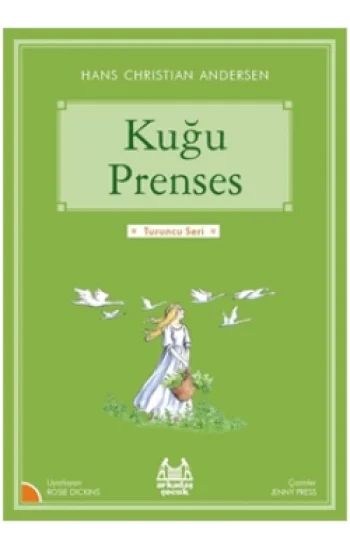 Kuğu Prenses (Turuncu Seri)