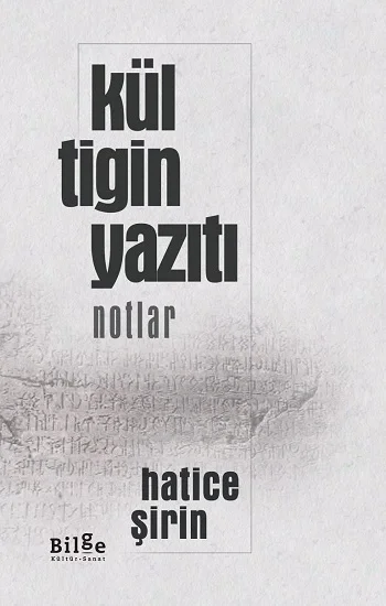 Kül Tigin Yazıtı - Notlar