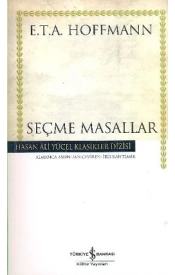Kum Adam Seçme Masallar (E. T. A Hoffmann)