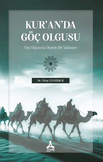 Kuranda Göç Olgusu (Göç Olgusuna Otantik Bir Yaklaşım)
