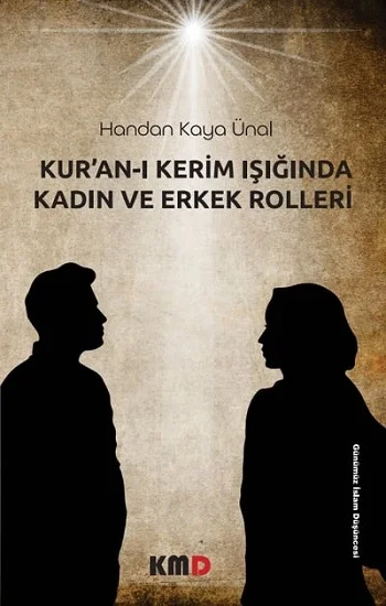 Kuran-ı Kerim Işığında Kadın ve Erkek Rolleri