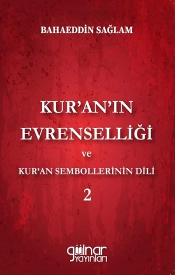 Kuranın Evrenselliği ve Kuran Sembollerinin Dili 2