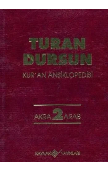 Kur’an Ansiklopedisi Cilt: 2 Akra-Arab
