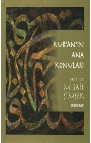 Kur’an’ın Ana Konuları