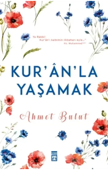 Kuranla Yaşamak