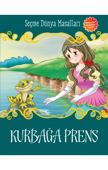 Kurbağa Prens - Seçme Dünya Masalları
