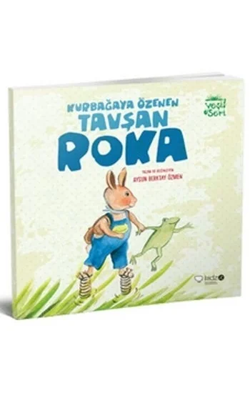 Kurbağaya Özenen Tavşan Roka