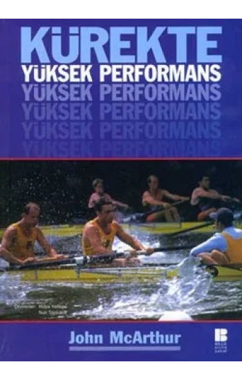 Kürekte Yüksek Performans