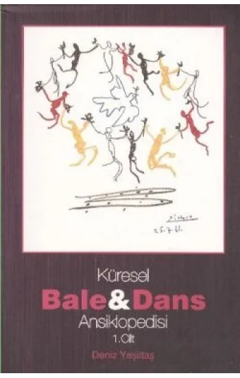 Küresel Bale ve Dans Ansiklopedisi 1. Cilt