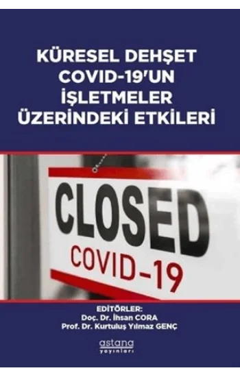 Küresel Dehşet Covid-19un İşletmeler Üzerindeki Etkileri