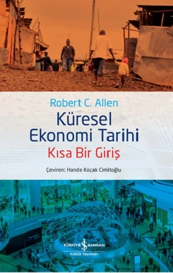 Küresel Ekonomi Tarihi – Kısa Bir Giriş
