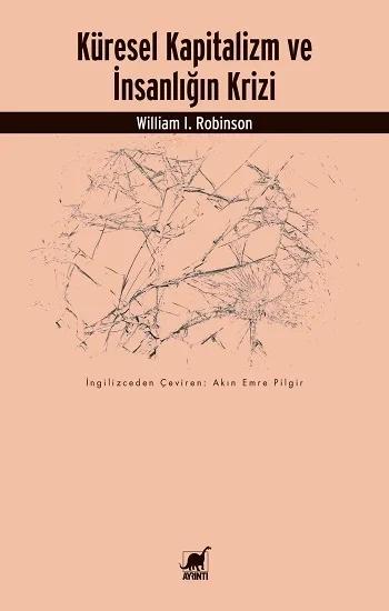 Küresel Kapitalizm ve İnsanlığın Krizi