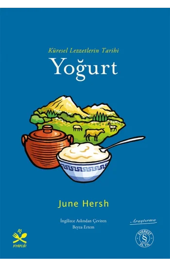 Küresel Lezzetlerin Tarihi  Yoğurt