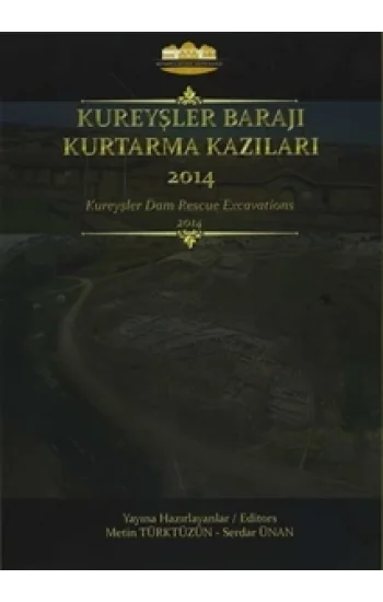 Kureyşler Barajı Kurtarma Kazıları 2014
