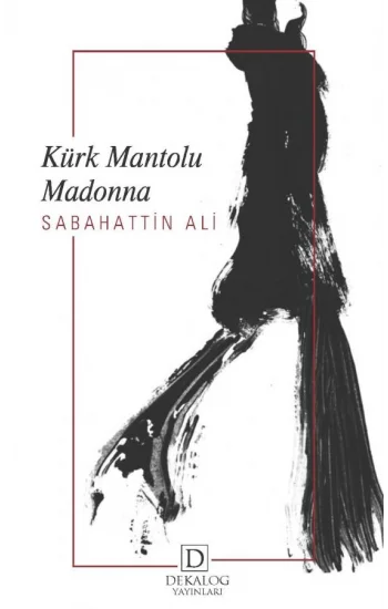 Kürk Mantolu Madonna (CEP BOY)