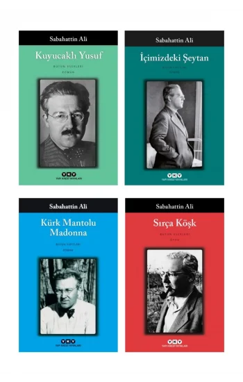 Kürk Mantolu Madonna + Kuyucaklı Yusuf + Içimizdeki Şeytan + Sırça Köşk- 4 Kitap Set