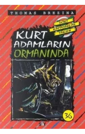 Kurt Adamların Ormanında