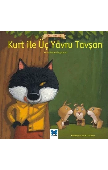 Kurt ile Üç Yavru Tavşan