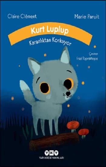 Kurt Luplup Karanlıktan Korkuyor