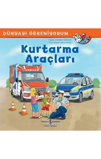 Kurtarma Araçları - Dünyayı Öğreniyorum