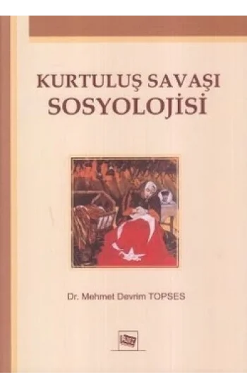 Kurtuluş Savaşı Sosyolojisi