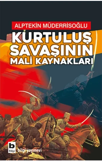 Kurtuluş Savaşının Mali Kaynakları