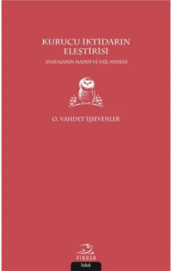 Kurucu İktidarın Eleştirisi