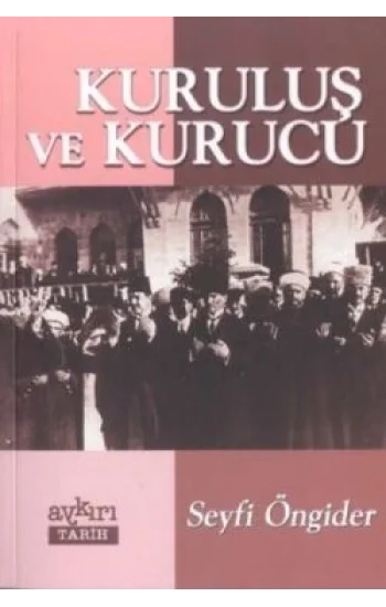 Kuruluş ve Kurucu
