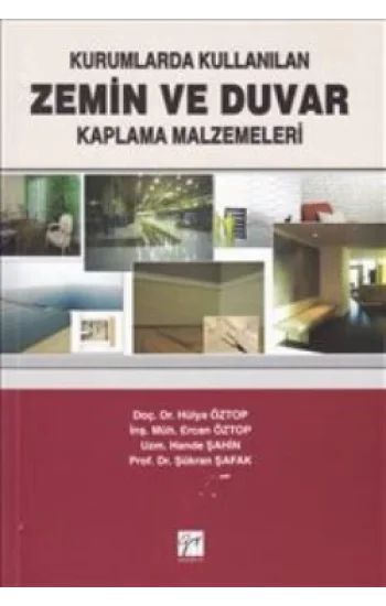 Kurumlarda Kullanılan Zemin ve Duvar Kaplama Malzemeleri