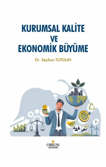 Kurumsal Kalite ve Ekonomik Büyüme