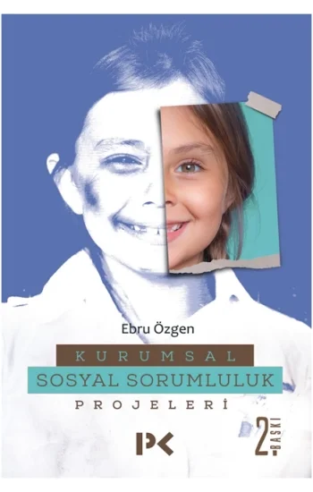Kurumsal Sosyal Sorumluluk Projeleri