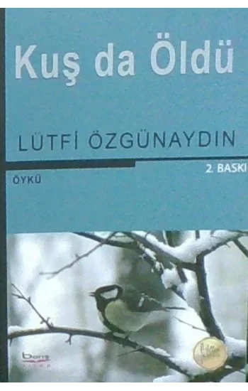 Kuş da Öldü